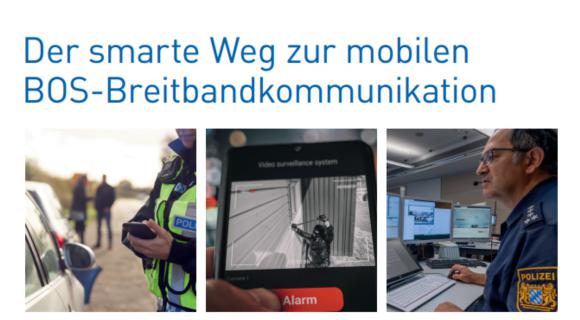 Der smarte Weg zur mobilen BOS-Breitbandkommunikation